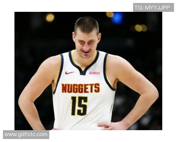 约基奇称赞小内姆哈德表现出色14中12砍下28分展现惊人状态 约基奇称赞小内姆哈德表现出色14中12砍下28分展现惊人状态